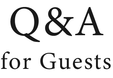 Q&A For Guests